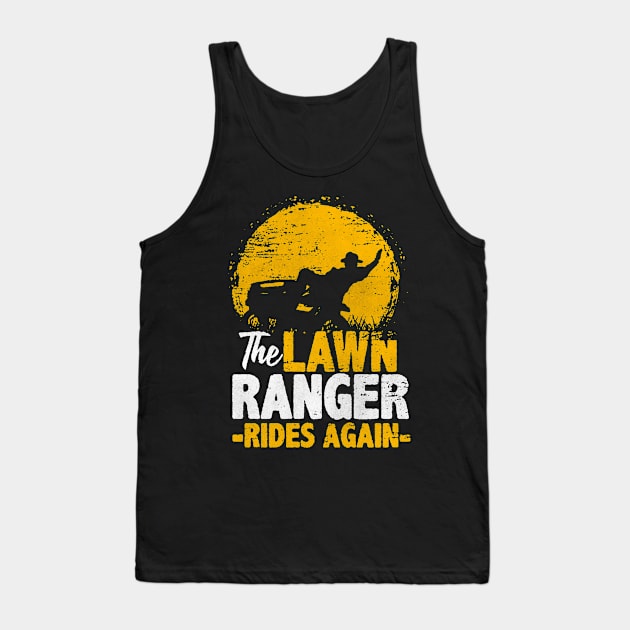 Lawn Ranger Rides Again Tank Top by funkyteesfunny